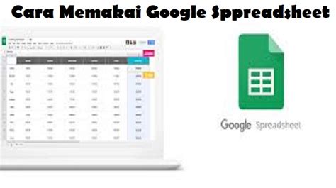Cara Menggunakan Google Spreadsheet